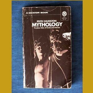 Book - Mythology: Timeless Tales of Gods and Heroes by Edith Hamilton VTG